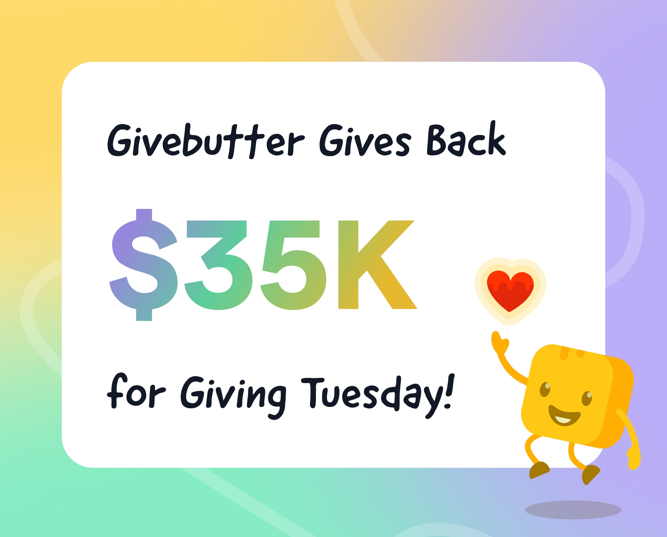 Givebutter gives back $35K for Giving Tuesday